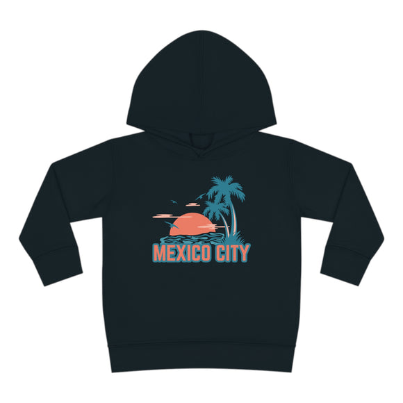 Mexico City, Mexico Toddler Hoodie - Unisex Mexico City Toddler Sweatshirt
