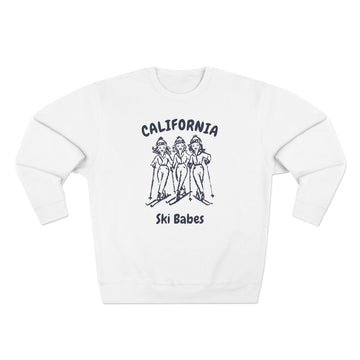 Premium California Ski Babes Sweatshirt - 0