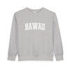 Hawaii Toddler Sweatshirt - Hawaii Toddler Crewneck Sweatshirt