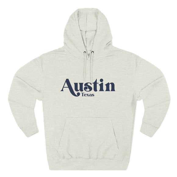 Premium Austin, Texas Hoodie