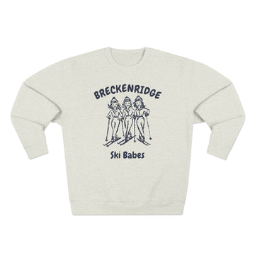 Premium Breckenridge, Colorado Ski Babes Sweatshirt