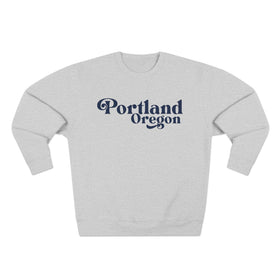 Premium Portland, Oregon Sweatshirt - 0