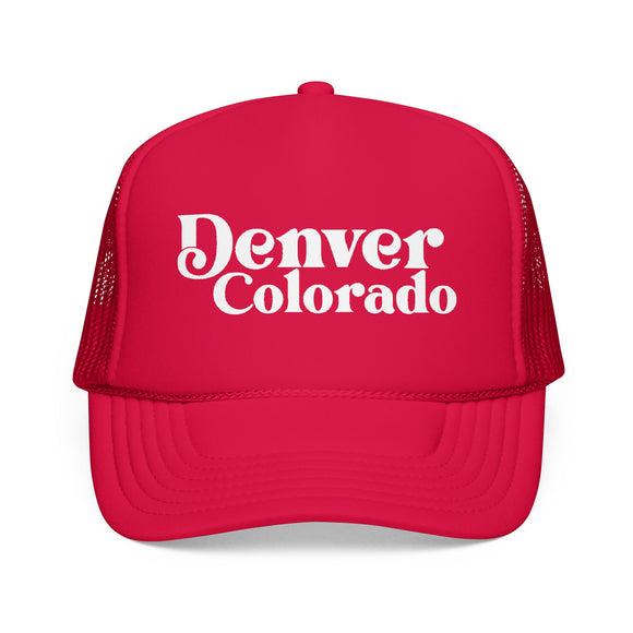 Denver, Colorado Trucker Hat - Foam Denver Cap