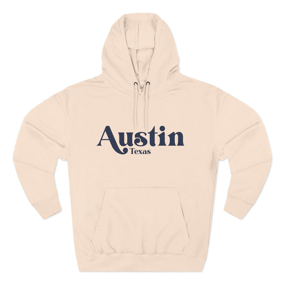 Premium Austin, Texas Hoodie
