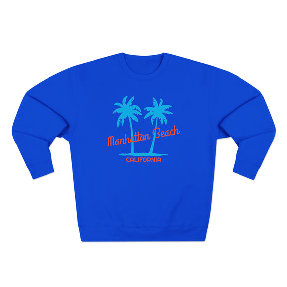 Premium Manhattan Beach, California Sweatshirt - Retro Unisex Sweatshirt