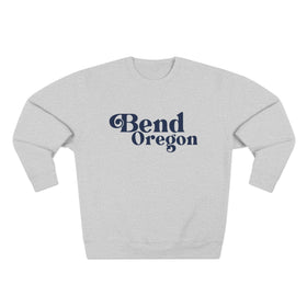 Premium Bend, Oregon Sweatshirt - 0