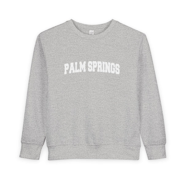 Palm Springs, California Sweatshirt - Palm Springs Toddler Crewneck Sweatshirt