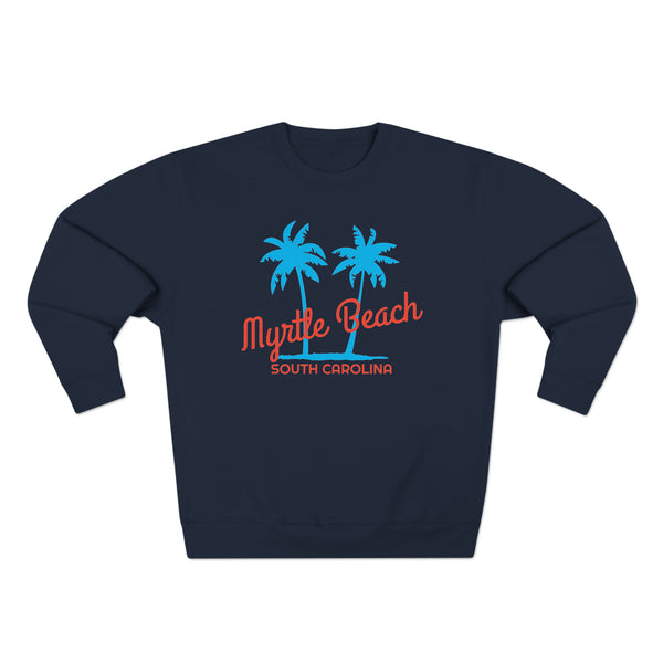 Premium Myrtle Beach, South Carolina Sweatshirt - Retro Unisex Sweatshirt