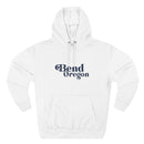 Premium Bend, Oregon Hoodie-1
