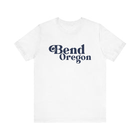 Bend, Oregon Graphic Tee, Casual T-Shirt, Vintage Style Shirt