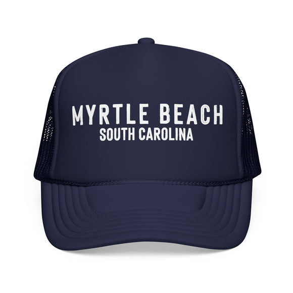 Myrtle Beach, South Carolina Trucker Hat - Foam Myrtle Beach Cap
