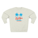 Premium Malibu, California Sweatshirt - Retro Unisex Sweatshirt-5