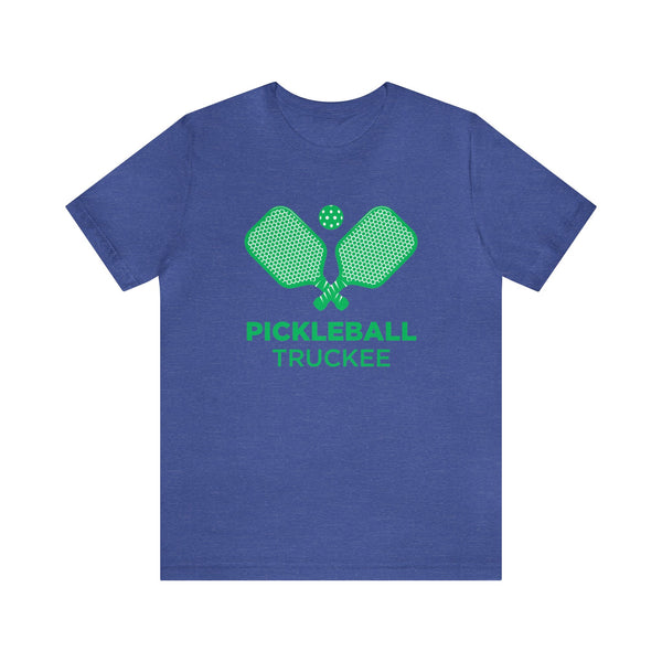 Truckee, California Pickleball T-Shirt - Unisex Truckee Shirt