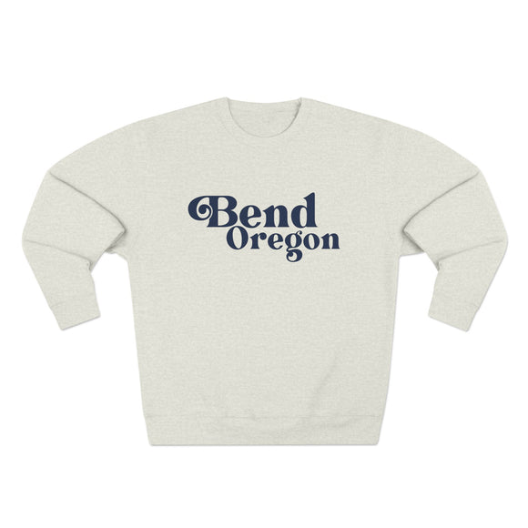 Premium Bend, Oregon Sweatshirt