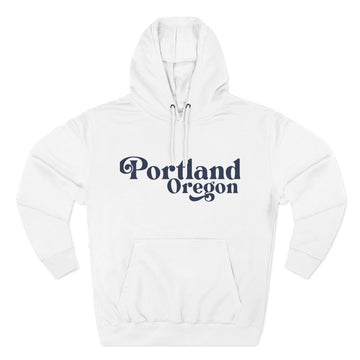 Premium Portland, Oregon Hoodie