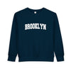 Brooklyn, New York Toddler Sweatshirt - Brooklyn Toddler Crewneck Sweatshirt