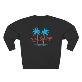 Premium Palm Springs, California Sweatshirt - Retro Unisex Sweatshirt