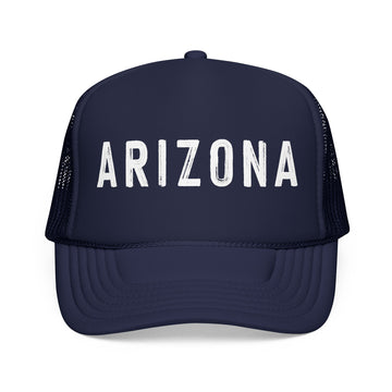 Arizona, Arizona Trucker Hat - Foam Arizona Cap