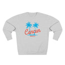 Premium Cancun, Mexico Sweatshirt - Retro Unisex Sweatshirt-1