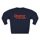 Denver Colorado Crewneck Sweatshirt — Retro Script City Pride-1