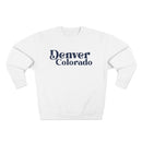 Premium Denver, Colorado Sweatshirt-1