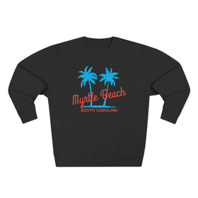 Premium Myrtle Beach, South Carolina Sweatshirt - Retro Unisex Sweatshirt