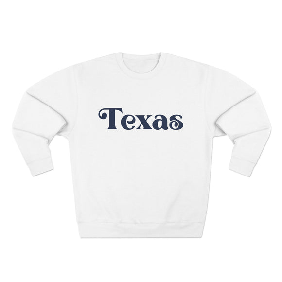 Premium Texas Sweatshirt
