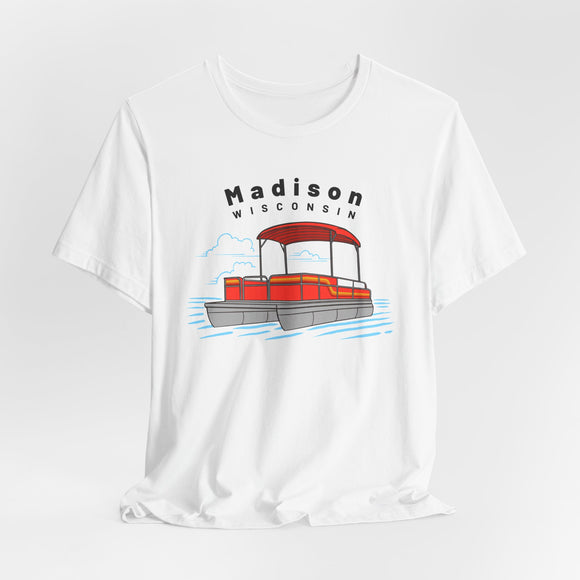 Madison, Wisconsin T Shirt - Pontoon Boat Tee