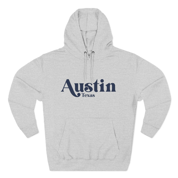 Premium Austin, Texas Hoodie