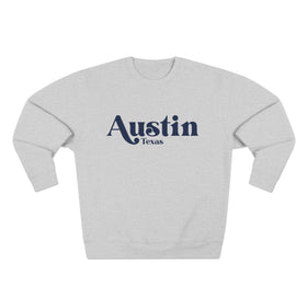 Premium Austin, Texas Sweatshirt - 0