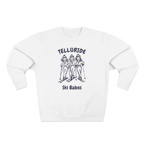Premium Telluride, Colorado Ski Babes Sweatshirt