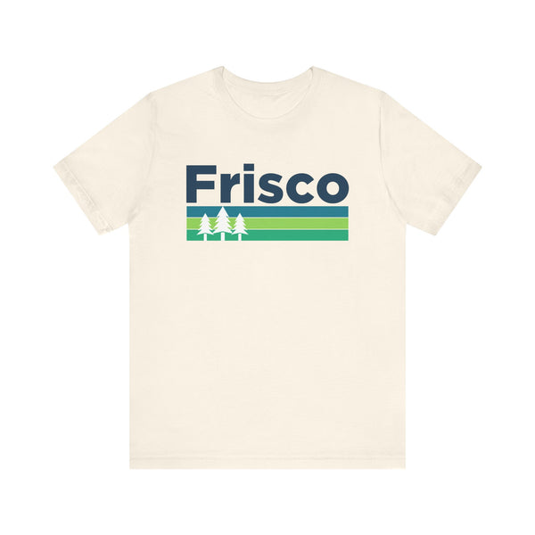 Frisco, Colorado T-Shirt - Unisex Frisco Shirt