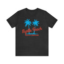 Myrtle Beach, South Carolina T-Shirt - Unisex Myrtle Beach Shirt-4