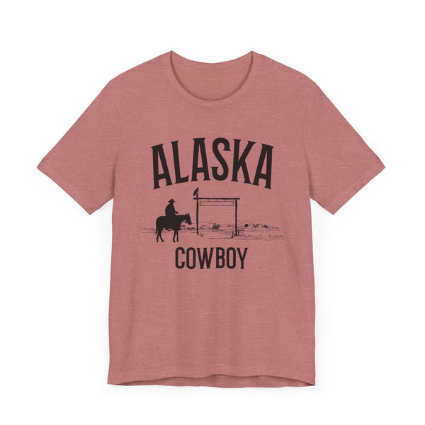 Alaska Cowboy T Shirt - Alaska Graphic Tee