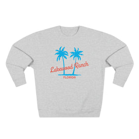 Premium Lakewood Ranch, Florida Sweatshirt - Retro Unisex Sweatshirt