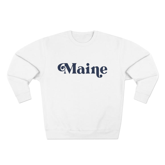 Premium Maine Sweatshirt