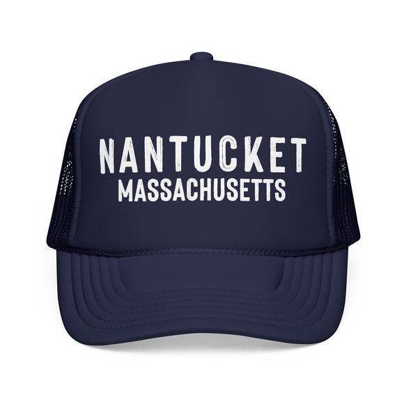 Nantucket, Massachusetts Trucker Hat - Foam Nantucket Cap