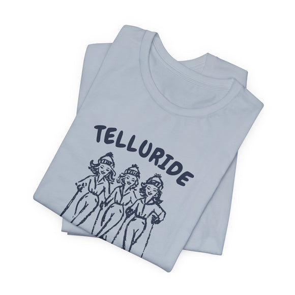Telluride, Colorado Ski Babes T‑Shirt — Retro Skiing Graphic Tee