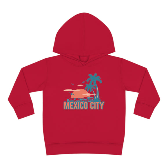Mexico City, Mexico Toddler Hoodie - Unisex Mexico City Toddler Sweatshirt