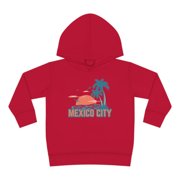 Mexico City, Mexico Toddler Hoodie - Unisex Mexico City Toddler Sweatshirt