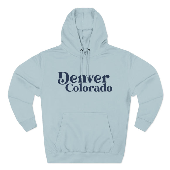 Premium Denver, Colorado Hoodie