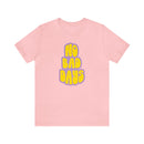 No Bad Days Tee - Unisex Jersey Fun Retro Positive T-shirt-5