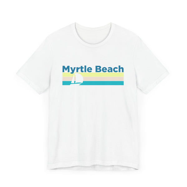 Myrtle Beach, South Carolina T Shirt - Sailboat Graphic Tee