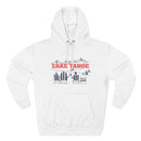 Premium Lake Tahoe, California Après-ski Hoodie - Unisex Sweatshirt-1