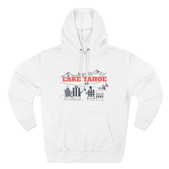 Premium Lake Tahoe, California Après-ski Hoodie - Unisex Sweatshirt