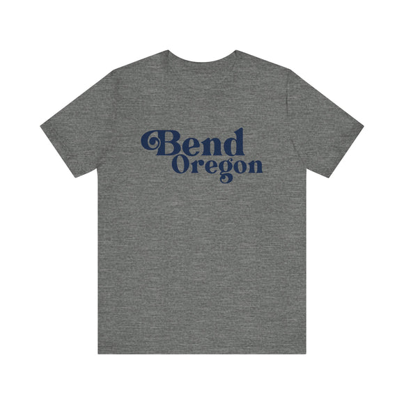 Bend, Oregon Graphic Tee, Casual T-Shirt, Vintage Style Shirt