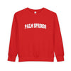 Palm Springs, California Sweatshirt - Palm Springs Toddler Crewneck Sweatshirt