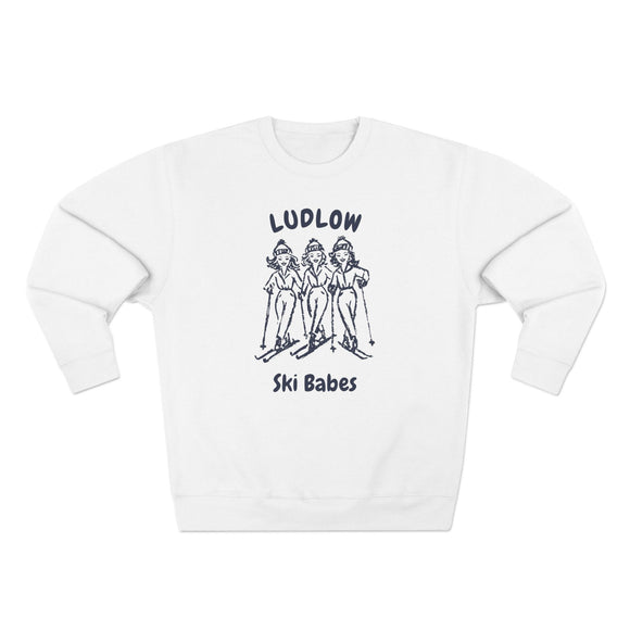 Premium Ludlow, Vermont Ski Babes Sweatshirt