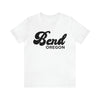 Bend, Oregon T-Shirt - Retro Unisex Bend Shirt