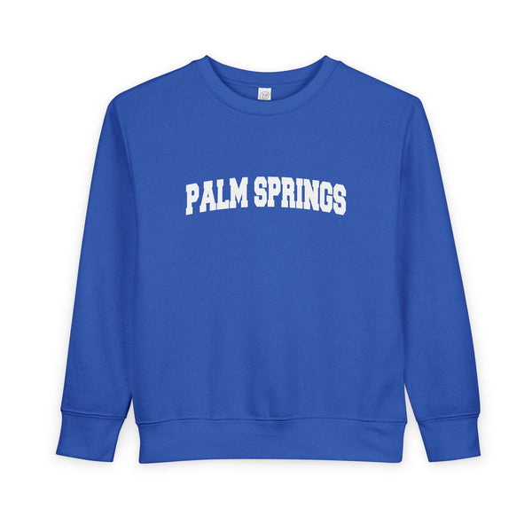 Palm Springs, California Sweatshirt - Palm Springs Toddler Crewneck Sweatshirt